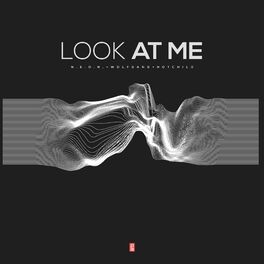 Album cover of Look at Me (Radio Edit)