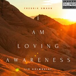 Album cover of I Am Loving Awareness