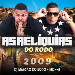 Album cover of As Relíquias do Rodo 2009
