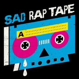 Album cover of Sad Rap Tape
