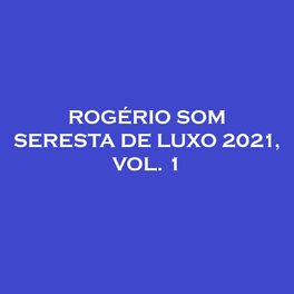 Album cover of Seresta de Luxo 2021, Vol. 1