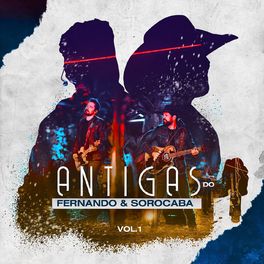 Album cover of Antigas do Fernando & Sorocaba, Vol. 1