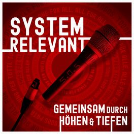 Album cover of Systemrelevant - Gemeinsam durch Höhen & Tiefen