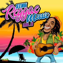 Album cover of Sing Reggae Music, Vol. 3