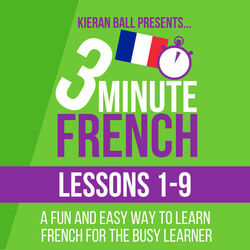 3 Minute French - Lessons 1-9