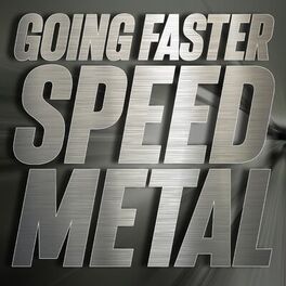 Album cover of Going Faster: Speed Metal