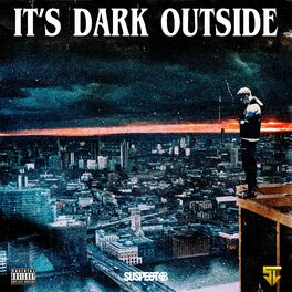 Album cover of It's Dark Outside