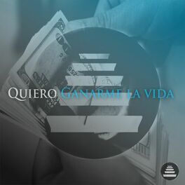 Album cover of Quiero Ganarme la Vida