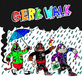 Album cover of Gerk Walk (feat. Keith Ape & lil Darkie)