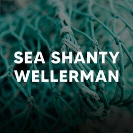 Album cover of Sea Shanty Wellerman