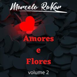Album cover of Amores e Flores, Vol. 2 (Ao Vivo)