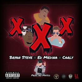 Album cover of Triple X (feat. Ed Medina, Bryan Steve & Carly)