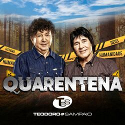 Música Quarentena - Teodoro e Sampaio (2021) 