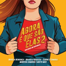 Album cover of Agora É Que São Elas 2 - Mulheres do Sertanejo (Ao Vivo)