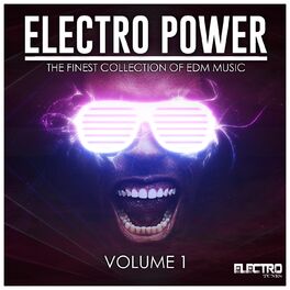 Album cover of Electro Power, Vol. 1 (The Finest Collection of EDM Music)