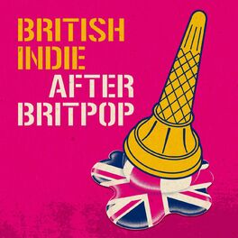 Album cover of British Indie After Britpop