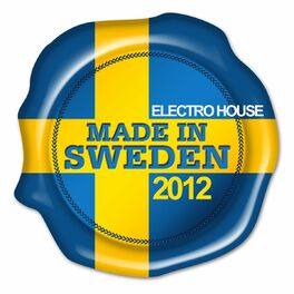 Album cover of Electro House 2012 (Made in Sweden)