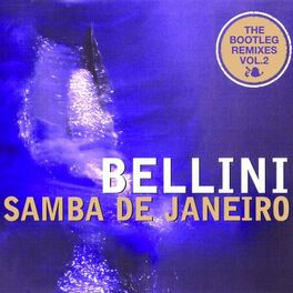 Album cover of Samba de Janeiro - The Bootleg Remixes, Vol. 2
