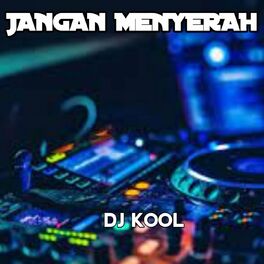 Album cover of JANGAN MENYERAH