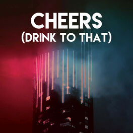 Album cover of Cheers (Drink to That)