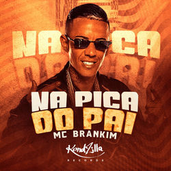 Música Na Pica do Pai – MC Brankim Mp3 download