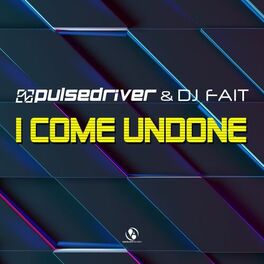 Album cover of I Come Undone
