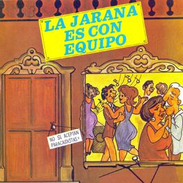 Album cover of La Jarana Es Con Équipo