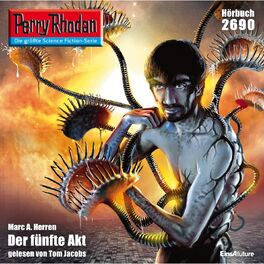 Album cover of Der fünfte Akt - Perry Rhodan - Erstauflage 2690 (Ungekürzt)