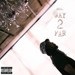 Album cover of Way 2 Far