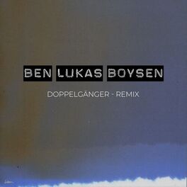 Album cover of Doppelgänger (Ben Lukas Boysen Remix)