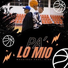 Album cover of Pa ´ Lo Mio (feat. G Low)