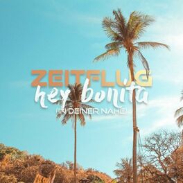 Album cover of Hey Bonita (In deiner Nähe)