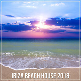 Album cover of Ibiza Beach House 2018