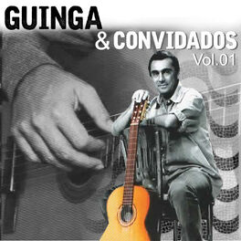 Album cover of Guinga e Convidados Vol. 1