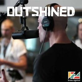 Album cover of Outshined