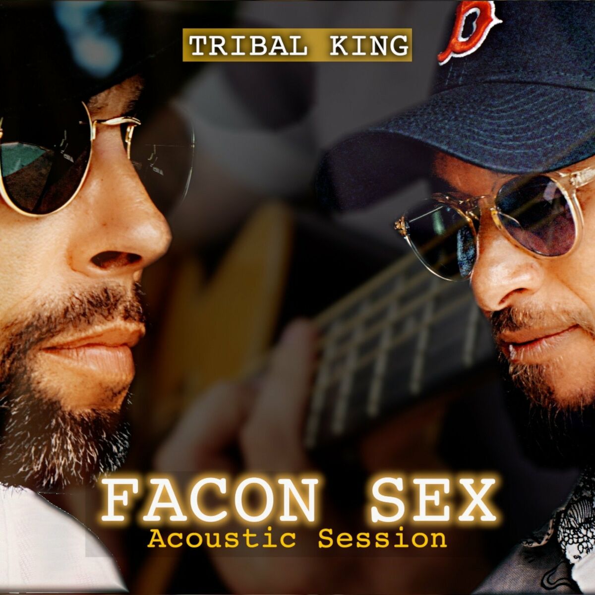 Tribal King - Facon Sex (acoustic session): lyrics and songs | Deezer