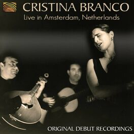 Album cover of Cristina Branco Live in Amsterdam, Netherlands