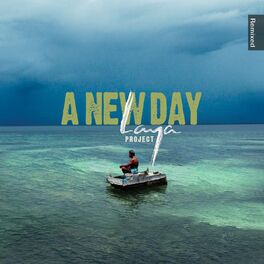Album cover of A New Day (Laya Project Remixed)