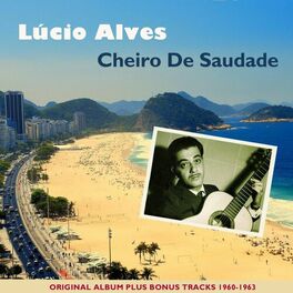 Album cover of Cheiro De Saudade (Original Bossa Nova Recordings)
