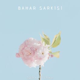 Album cover of Bahar Şarkısı