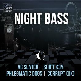 Album cover of Night Bass London [UKF10]