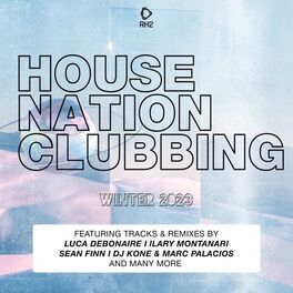 Album cover of House Nation Clubbing: Winter 2023 Edition