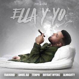 Album cover of Ella y Yo (feat. Farruko, Tempo, Anuel AA, Almighty & Bryant Myers)