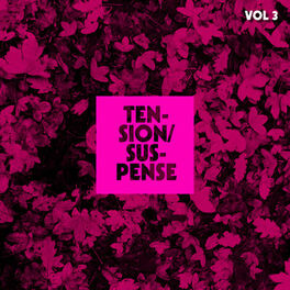 Album cover of Tension Suspense, Vol. 3