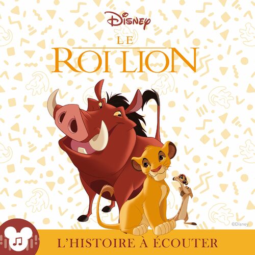 Disney Livres Audio - L'histoire à écouter: Le Roi Lion (Disney) : chansons  et paroles
