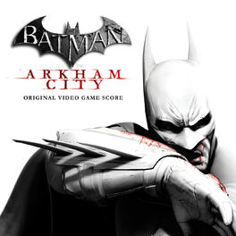 Album cover of Batman: Arkham City (Original Video Game Score)