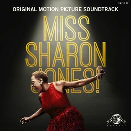 Album cover of Miss Sharon Jones! (Original Motion Picture Soundtrack)
