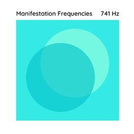 Album cover of 741 Hz for Manifesting
