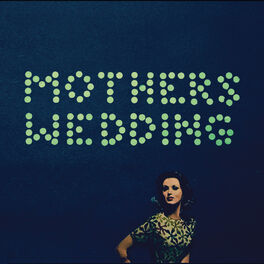 Album cover of Mothers Wedding