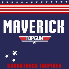 Album cover of Maverick (Top Gun) (Soundtrack Inspired)